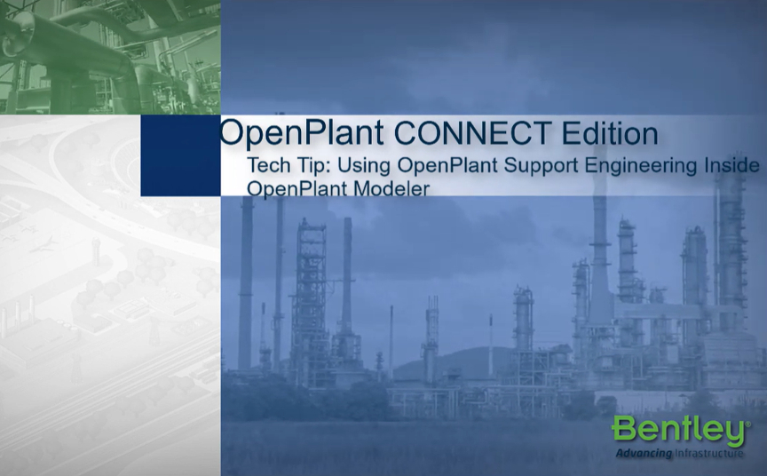How to Use OpenPlant Support Engineering Inside OpenPlant Mo