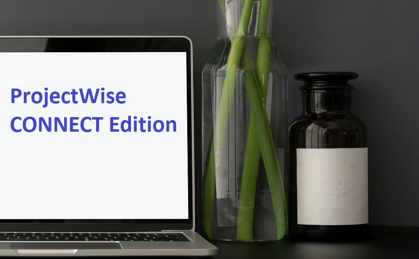 ProjectWise CONNECT Edition